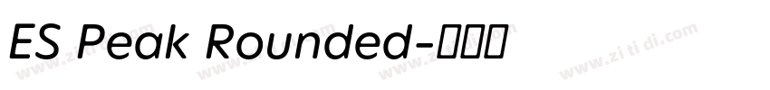 ES Peak Rounded字体转换